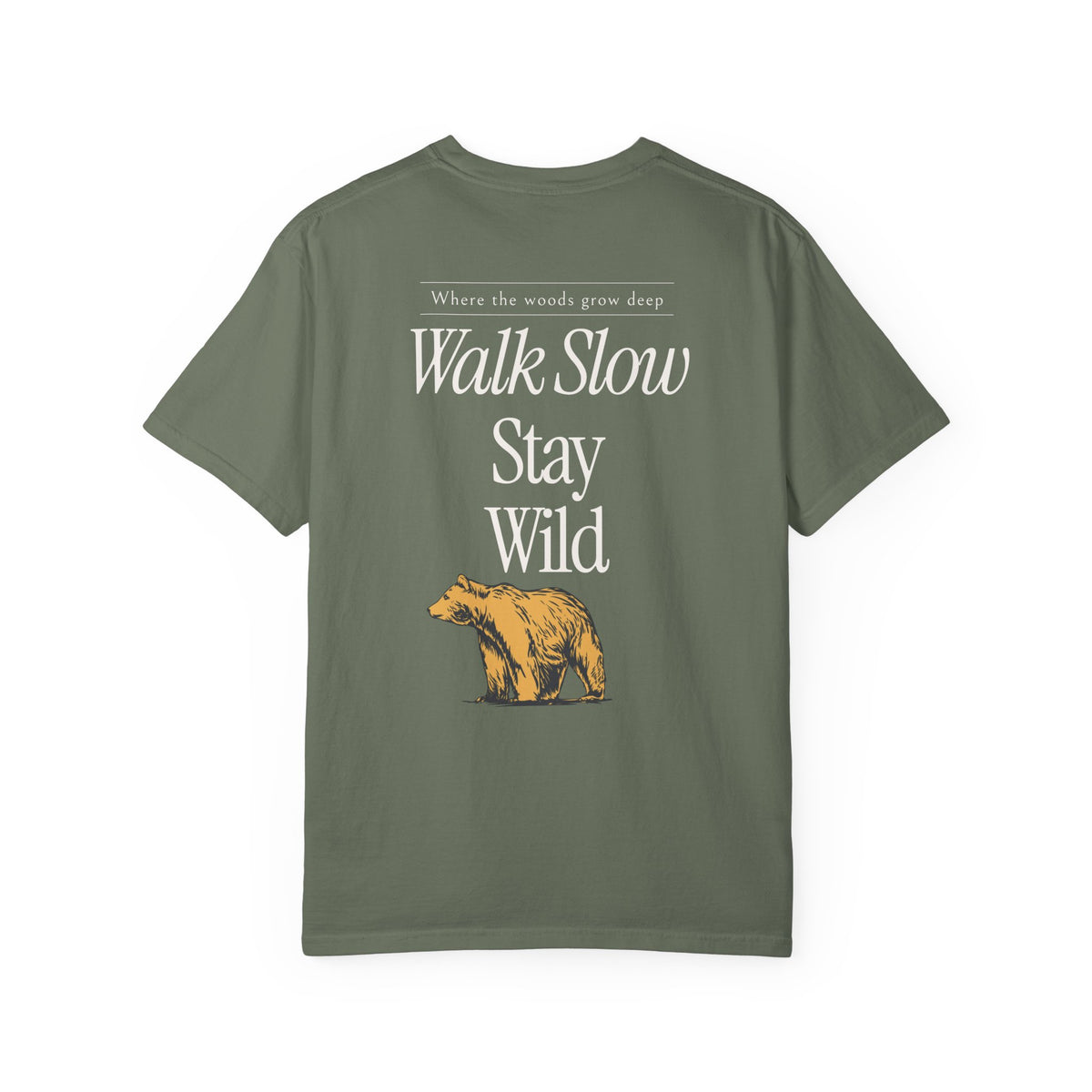 Walk Slow Stay Wild Bear Tee