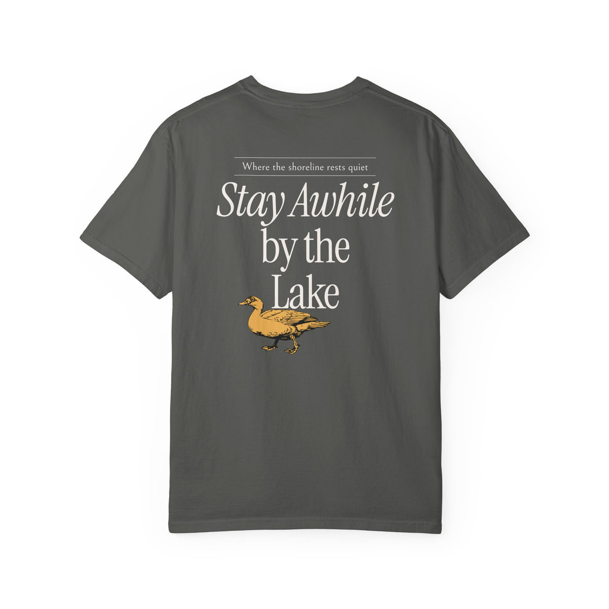 Stay Awhile Lake Life Tee