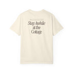 Stay Awhile at the Cottage Tee