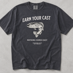 Earn your Cast Fishing Tee