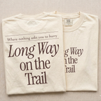 Long Way on the Trail Tee