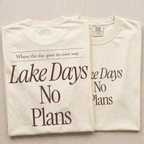 Lake Days No Plans Tee