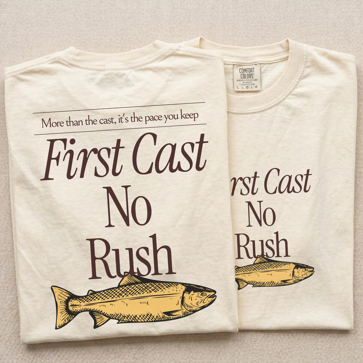 First Cast No Rush Fishing Tee
