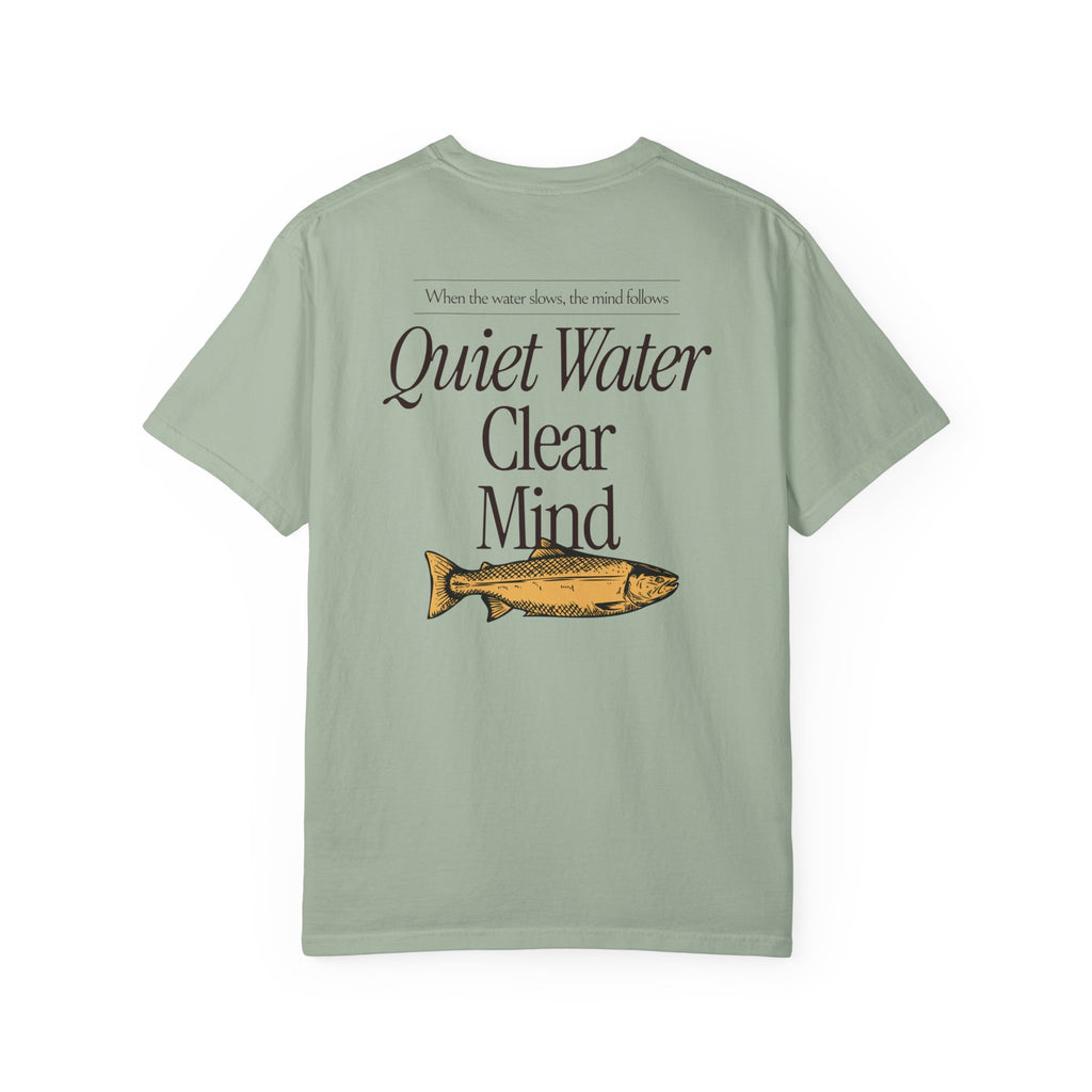 Quiet Water Clear Mind Fishing Tee