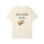 Stay Awhile Lake Life Tee