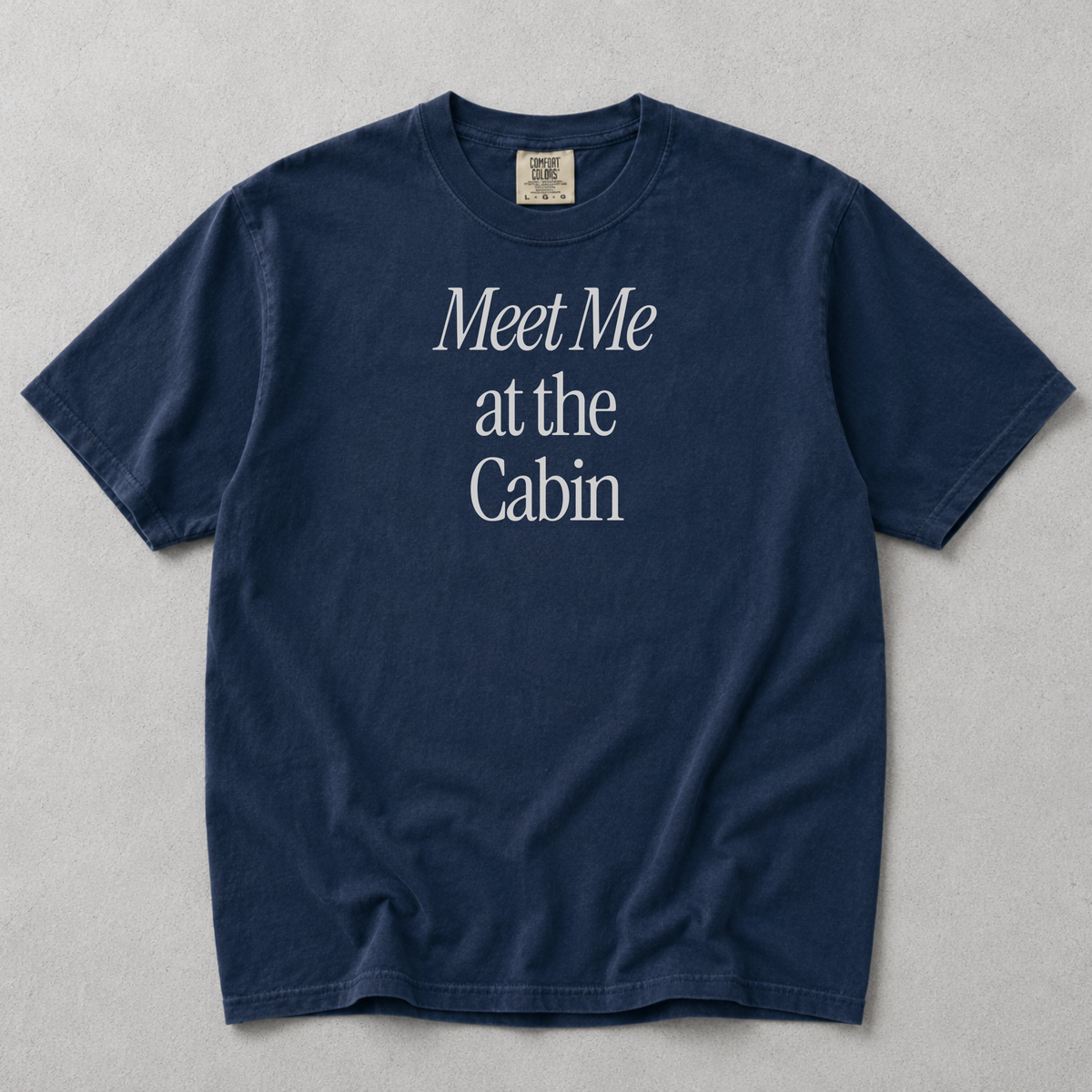 Meet Me at the Cabin Tee