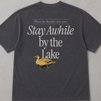 Stay Awhile Lake Life Tee