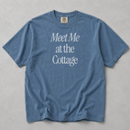 Meet Me at the Cottage Tee