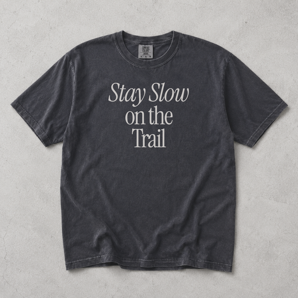 Slow on the Trail Tee