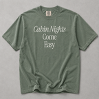 Cabin Nights Come Easy Tee
