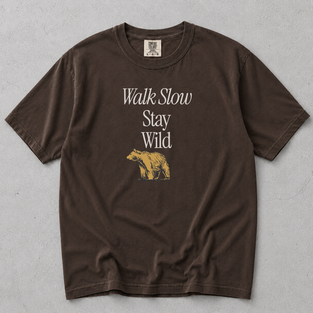 Walk Slow Stay Wild Bear Tee