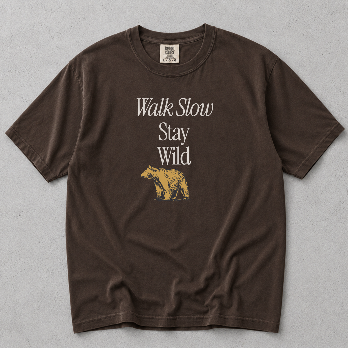 Walk Slow Stay Wild Bear Tee