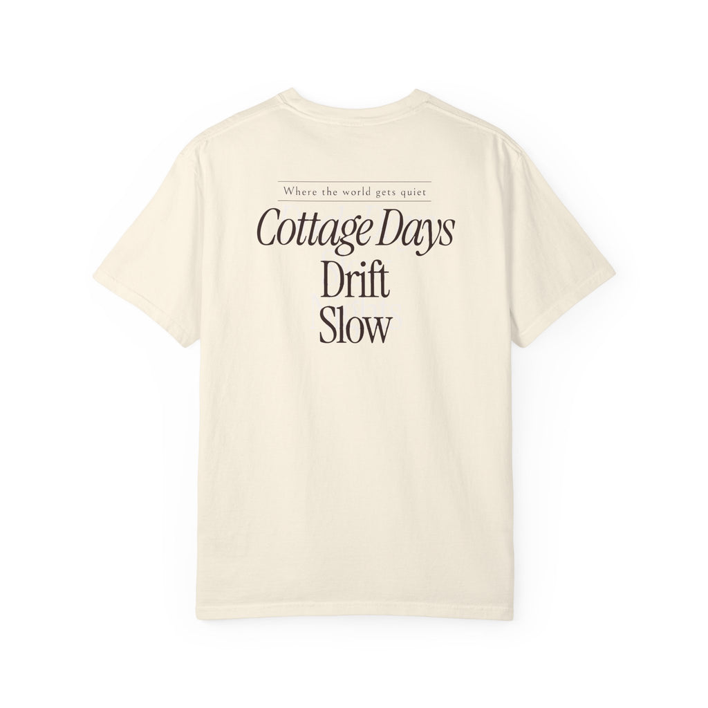 Cottage Days Drift Slow Tee