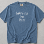 Lake Days No Plans Tee