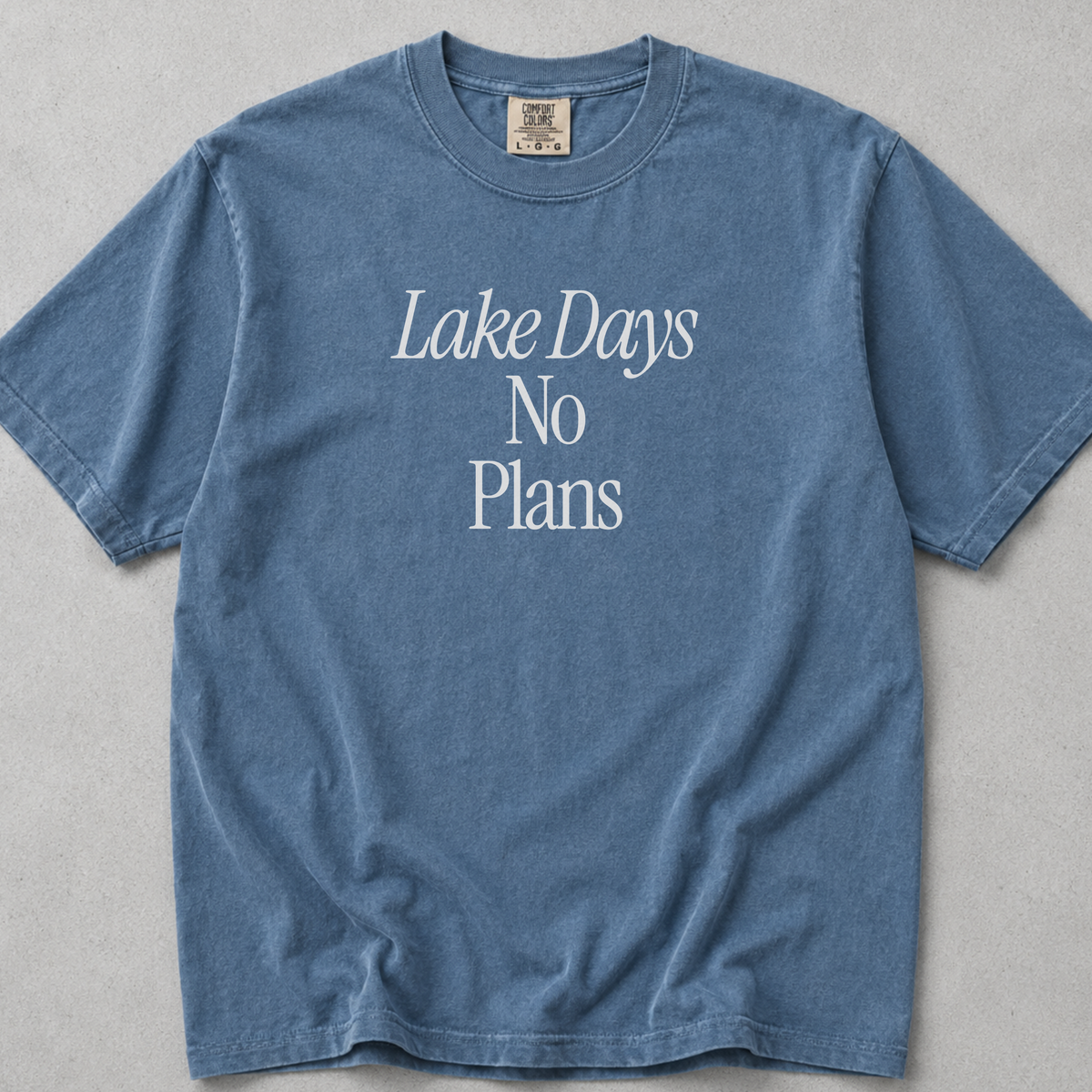 Lake Days No Plans Tee
