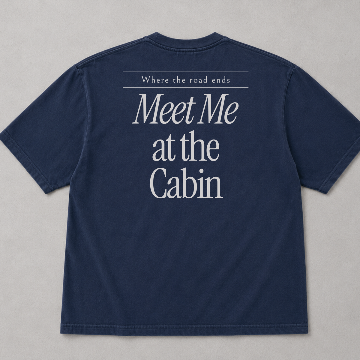 Meet Me at the Cabin Tee