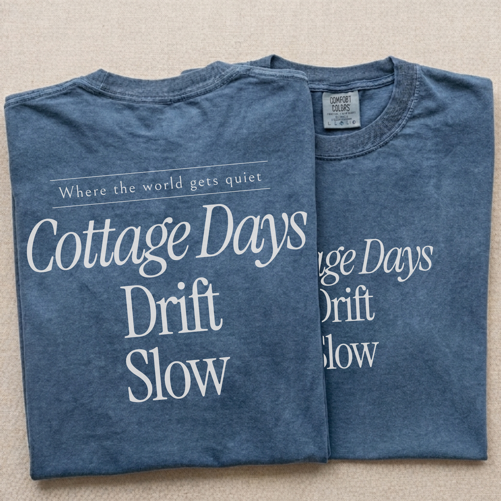 Cottage Days Drift Slow Tee