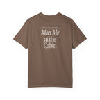 Meet Me at the Cabin Tee