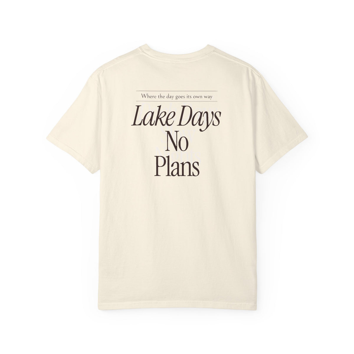 Lake Days No Plans Tee