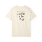 Meet Me at the Cottage Tee