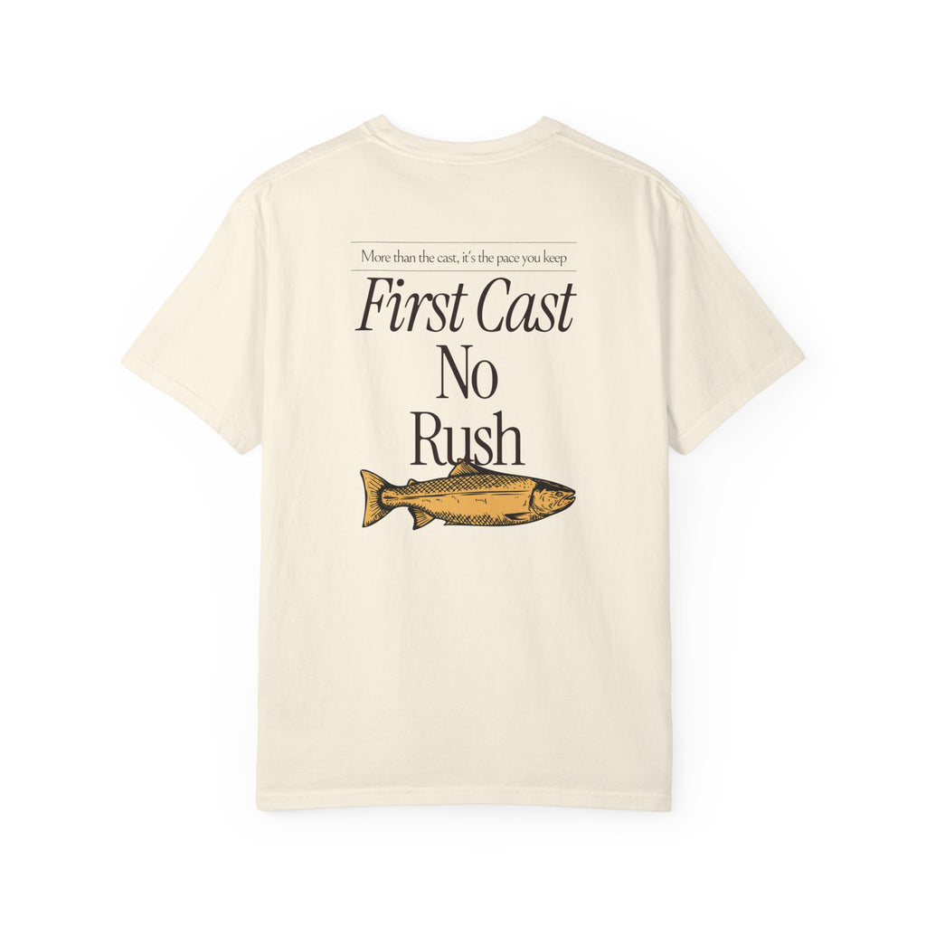 First Cast No Rush Fishing Tee