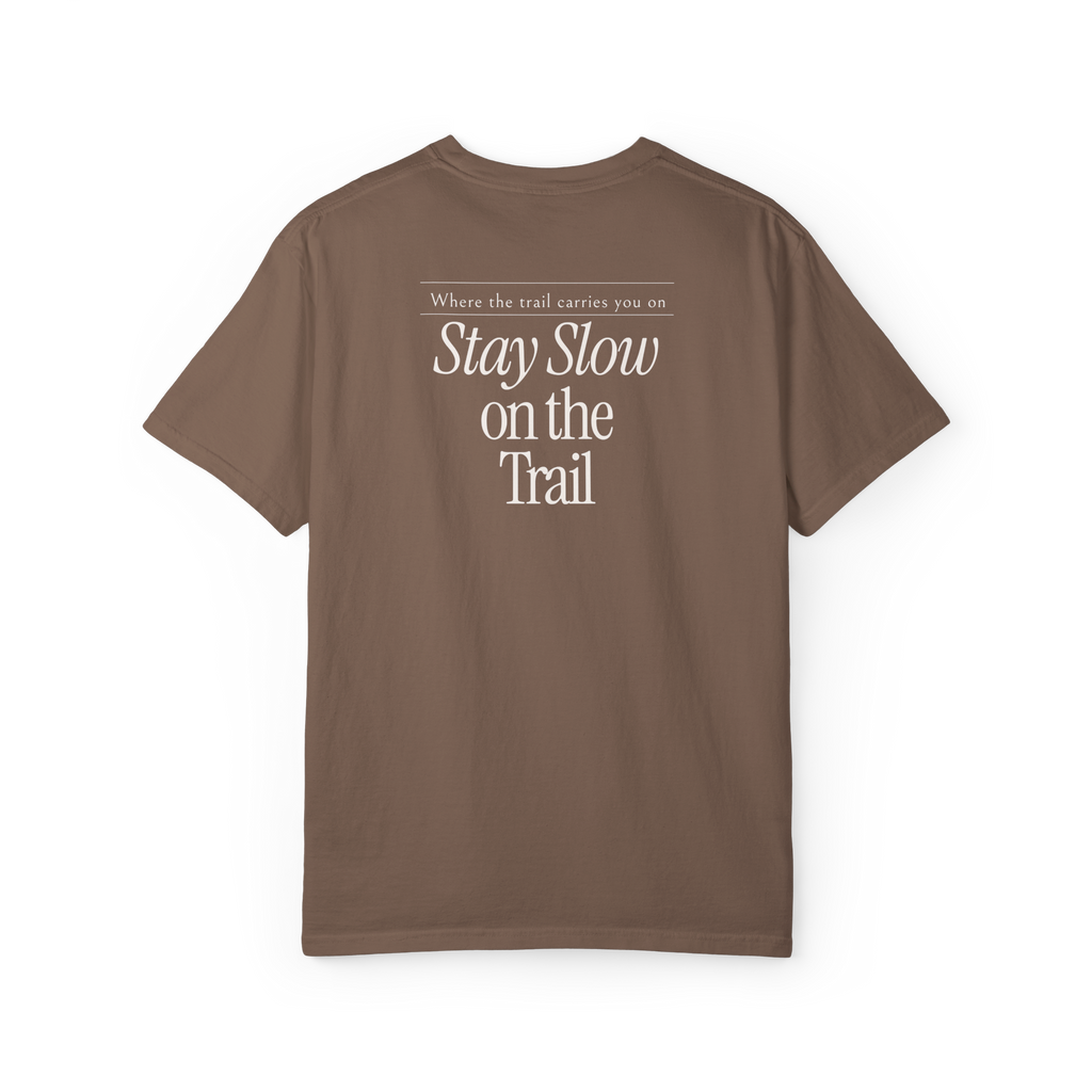 Slow on the Trail Tee