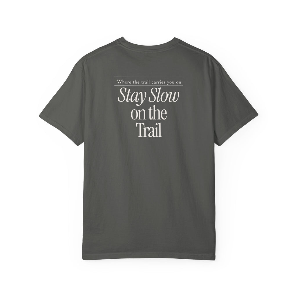 Slow on the Trail Tee