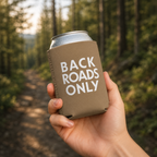 Back Roads Only Koozie | 12 oz