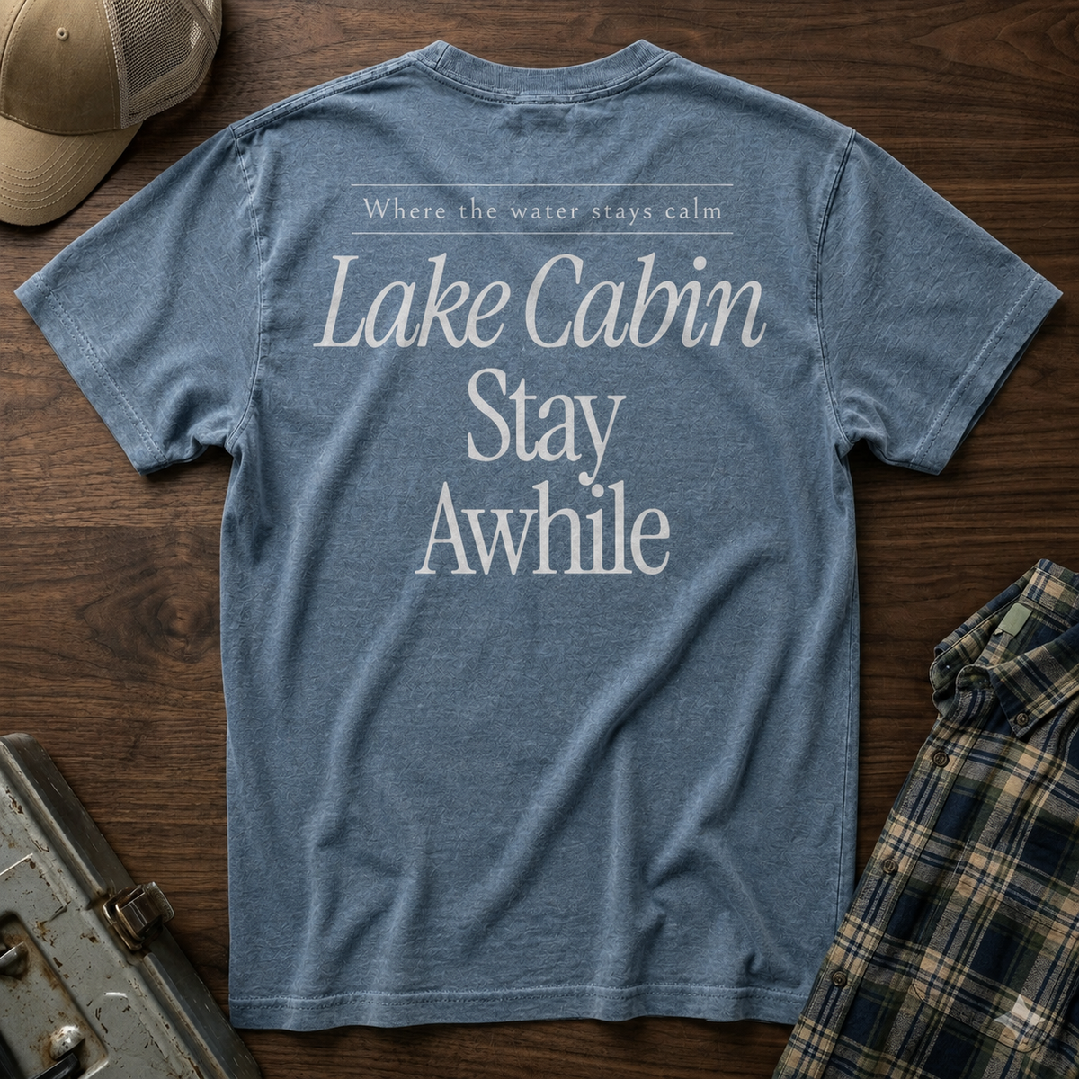 Lake Cabin Stay Awhile Tee