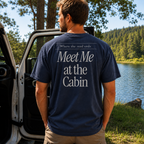 Meet Me at the Cabin Tee