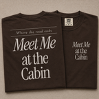 Meet Me at the Cabin Tee