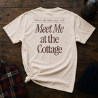 Meet Me at the Cottage Tee