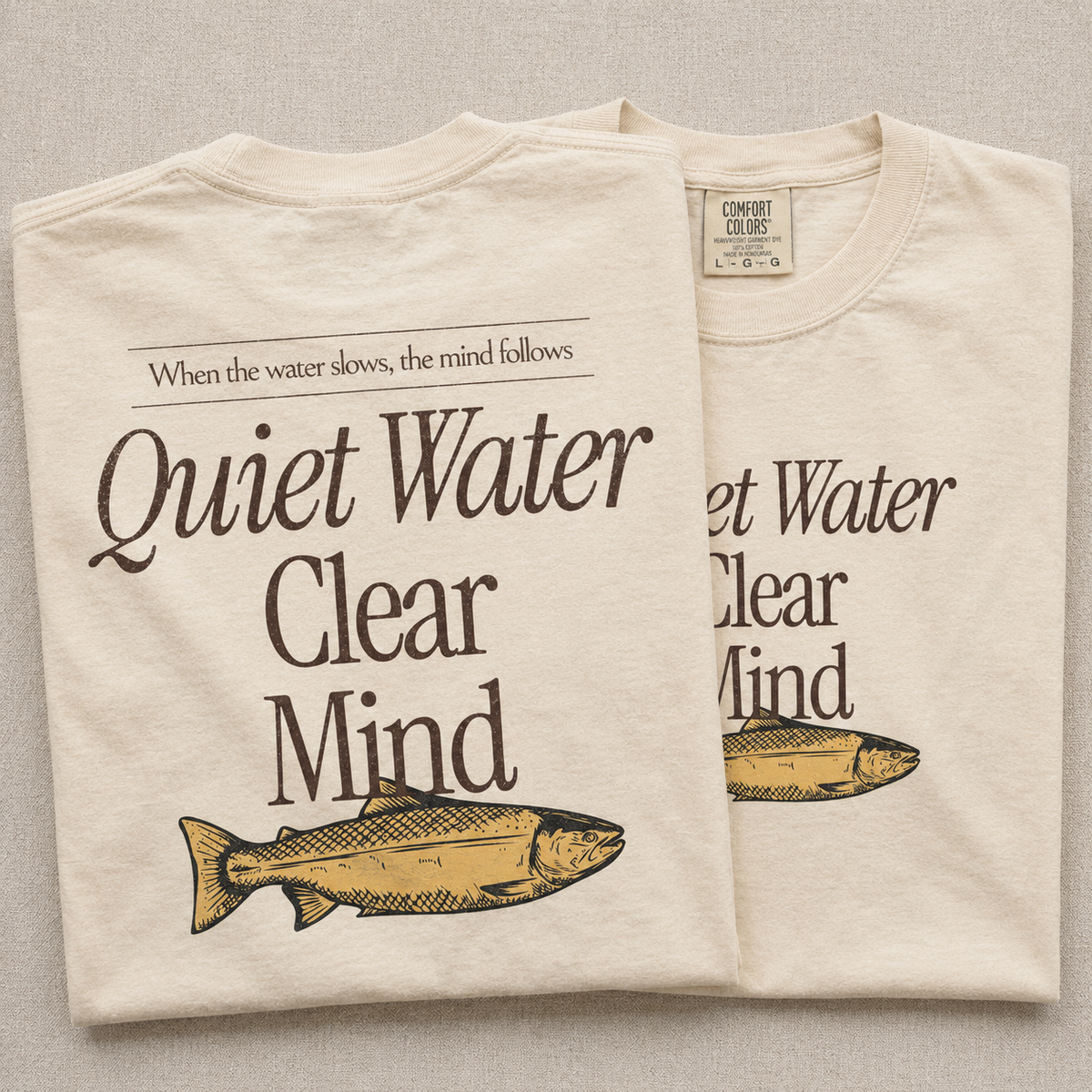 Quiet Water Clear Mind Fishing Tee
