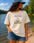 First Cast No Rush Fishing Tee
