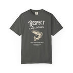 Respect the Locals Tee
