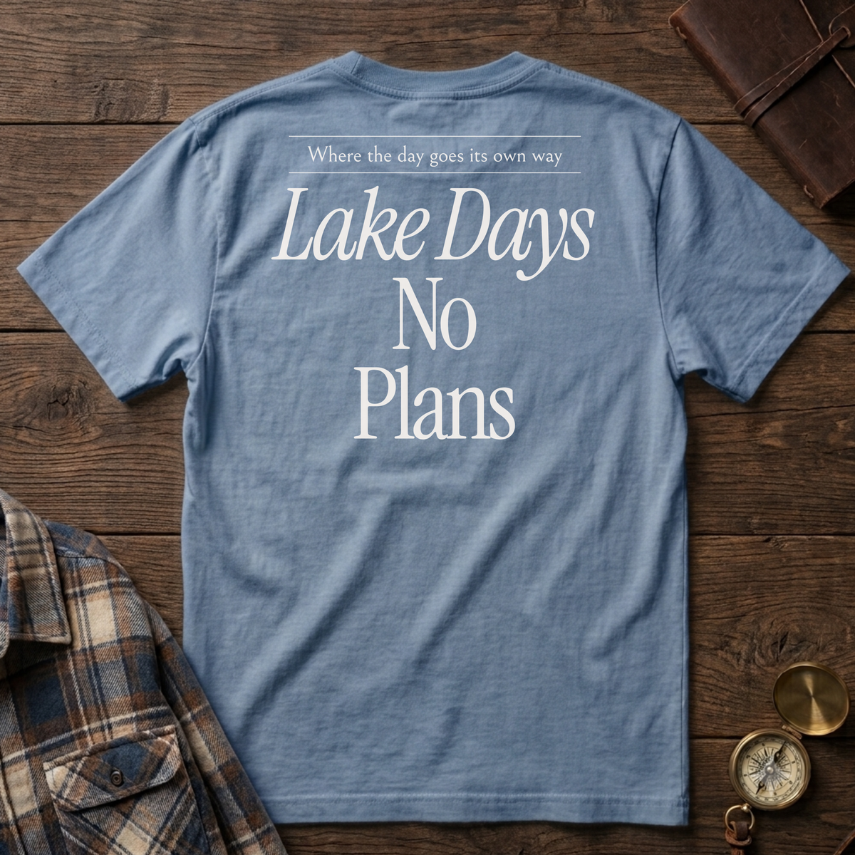 Lake Days No Plans Tee