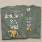 Walk Slow Stay Wild Bear Tee